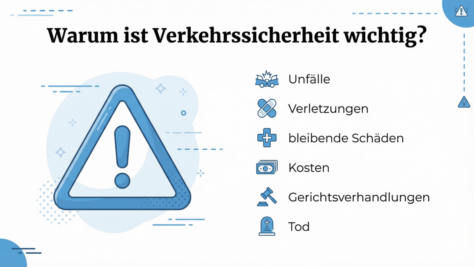 Warum ist Verkehrssicherheit wichtig?